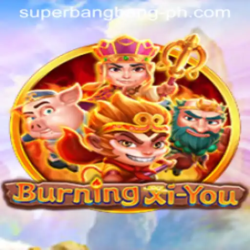 Exploring BurningXiYou: A New Era with Superbangbang
