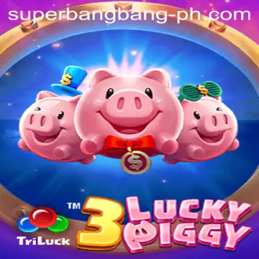 Exploring the Exciting World of 3LUCKYPIGGY: A Superbangbang Adventure