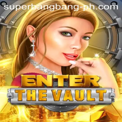 EntertheVault: Unraveling the Mysteries with Superbangbang