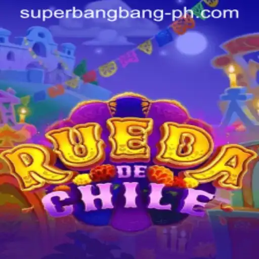 Discover the Fascinating World of RuedaDeChile: Embrace the Thrill of Superbangbang